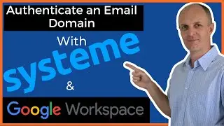 Why And How To Authenticate An Email Domain – Using Systeme.io and Google Workspace