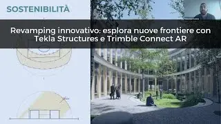 Webinar | Revamping innovativo: esplora nuove frontiere con Tekla Structures e Trimble Connect  AR