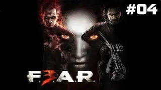 FEAR 3 Прохождение Без Комментариев #4: Пригород | F.E.A.R. 3