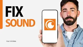 How To Fix Sound On Crunchyroll App 2024