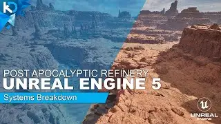 Post-Apocalyptic Refinery - System Breakdown - Unreal Engine 5 