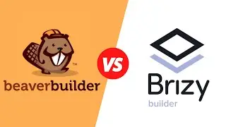 Beaver Builder vs Brizy 2021 | Best Page Builder for Wordpress