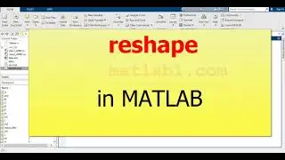 reshape in MATLAB