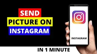 How To Send Pictures and Videos on Instagram on Android + iPhone in 2022