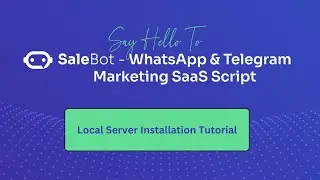 SaleBot Local Server Installation Tutorial