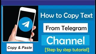 How To Copy Text From Telegram Channel