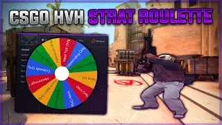 CSGO HVH Strat Roulette..