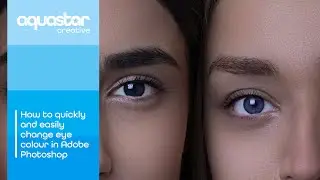 How to quickly and easily change eye colour in Adobe Photoshop