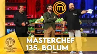 MasterChef Türkiye All Star 135. Bölüm 