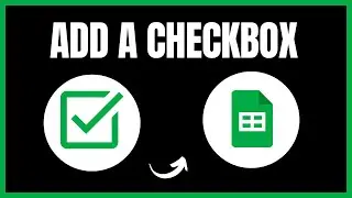 How to Add a Checkbox in Google Sheets | Step by Step Guide