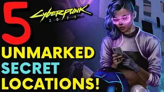 Cyberpunk 2077 - 5 Secret Locations! | Hidden Gems (Locations & Guide)