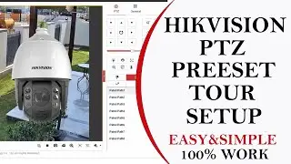 how to Configure hikvision ptz camera preset | hikvision ptz preset & petrol setup