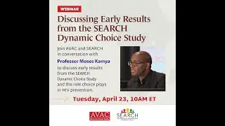 Discussing Early Results from the SEARCH Dynamic Choice Study