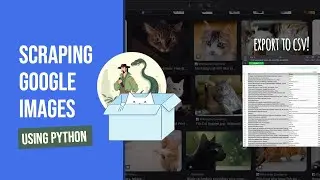 Web scraping Google Images with Python and simple API (+ export  to CSV)