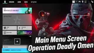 Operation DEADLY OMEN Main Menu Screen - Rainbow Six Siege
