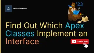 How To Find Out Which Apex Classes Implement The Interface