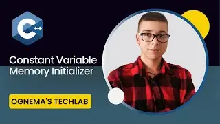 38. Getting Started with C++: Constant variables and Memory Initializer
