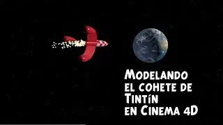 🚀 Modelando el cohete de Tintín en Cinema 4D 🚀