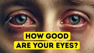 How Good Are Your Eyes? Cool and Quick Test