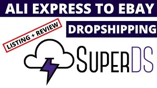 How To List Ali Express To Ebay Dropshipping Products With SuperDS Tool | How To Use SuperDS Tool |