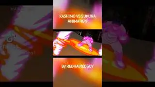 Kashimo vs Sukuna 1. Animation. TUKA DONKA VERSION