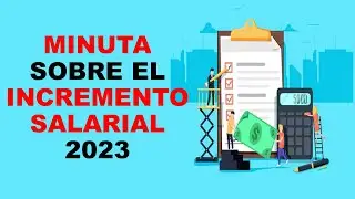 Soy Docente: MINUTA SOBRE EL INCREMENTO SALARIAL 2023