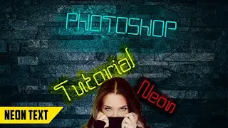 How to create Neon Text Effect in Photoshop - Tutorial