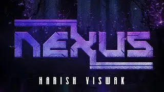 Nexus - Harish Viswak (Official Audio)