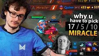 When MIRACLE makes QUINN Regret not PICKING Him in dota 2