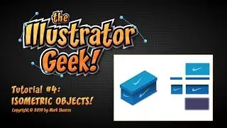 Illustrator Geek Tutorial 4: Isometric Objects