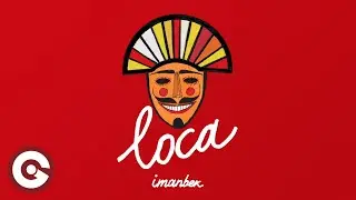IMANBEK - Loca (Official Lyric Video)
