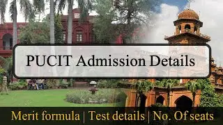 PUCIT Admission Details 2021