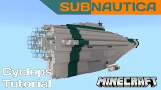Minecraft | Subnautica Cyclops Submarine Tutorial