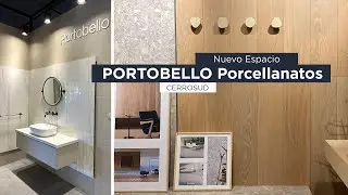 Nuevo Espacio Portobello en CERROSUD. Ambientaciones que inspiran con porcellanatos.