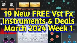 19 Best New FREE VST Plugins, Vst Instruments, Sample Packs & Plugin Deals - MARCH 2024 Week 1