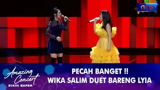 Wika Salim X Lyia [KONCO MESRA] | AMAZING CONCERT BIKIN BAPER GTV 2021