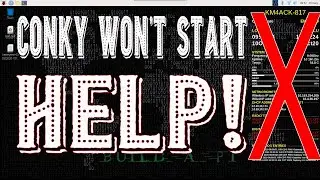 HELP! Conky Won't Start :: GPS Issue
