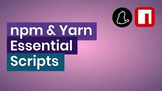 NPM & Yarn Useful Commands (Custom Scripts)