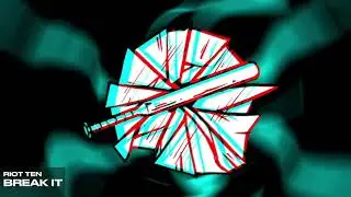 Riot Ten - Break It