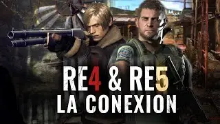 LA CONEXIÓN ENTRE RESIDENT EVIL 4 REMAKE & RESIDENT EVIL 5