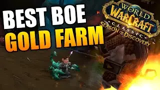 BEST BOE GOLD FARM in Season of Discovery Phase 1 (Make Up Too 300g)