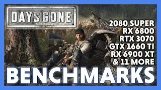 Days Gone Benchmark | 16 GPUs | 1080p 1440p 4k