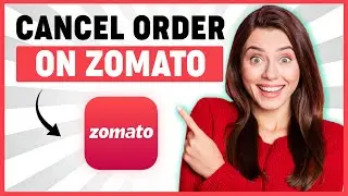 How to cancel order on Zomato Without Losing Money (Easy Method)