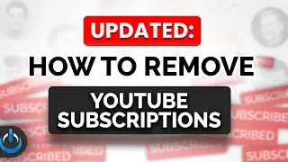 How to REMOVE YouTube Subscriptions  ⚡️⚡️EVEN FASTER⚡️⚡️