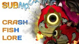 Subnautica Lore: Crashfish | Video Game Lore