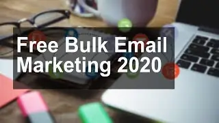 How to send free Bulk Emails in 2020 | Step by Step Free Bulk Email Marketing Tutorial in Hindi