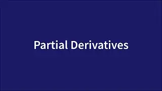 Partial Derivatives
