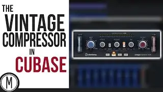 CUBASE - THE VINTAGE COMPRESSOR - Plugin Friday