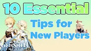 Genshin Impact 10 Essential Tips for New Players