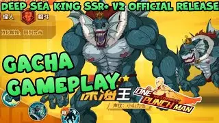 🔥🔥 Top Up & Gacha Summon & Review SSR+ DEEP SEA KING V2 DSK Gameplay - One Punch Man The Strongest